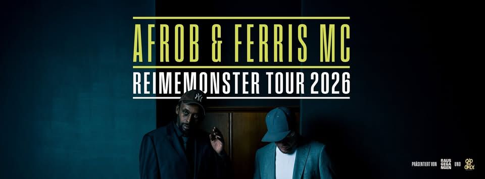 AFROB & FERRIS MC - Reimemonster Tour 2026 - Berlin, Festsaal Kreuzberg event cover