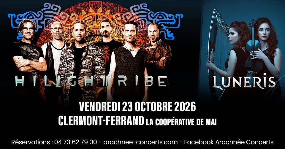 HILIGHT TRIBE + LUNERIS à la Coopérative de Mai de Clermont-Ferrand event cover