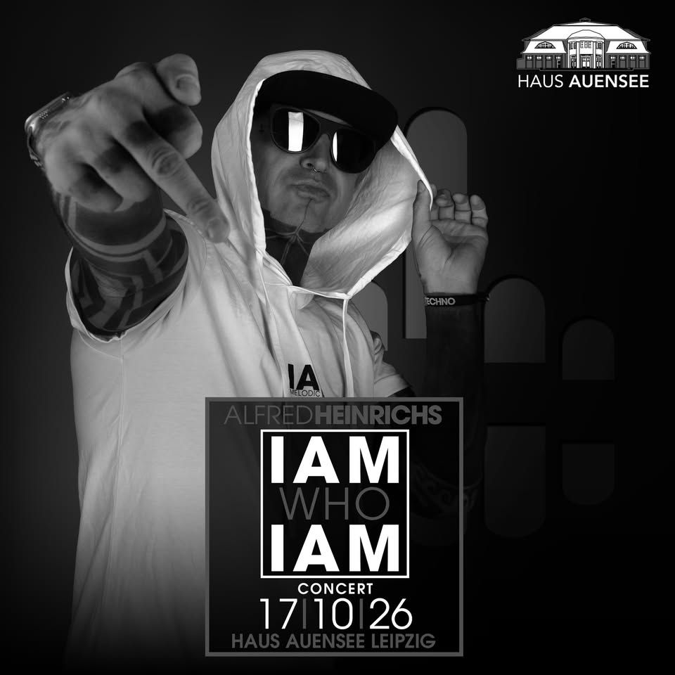 IAM WHO IAM - Alfred Heinrichs Live @ Haus Auensee Leipzig event cover