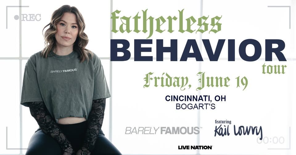 Kail Lowry: Fatherless Behavior Tour event cover