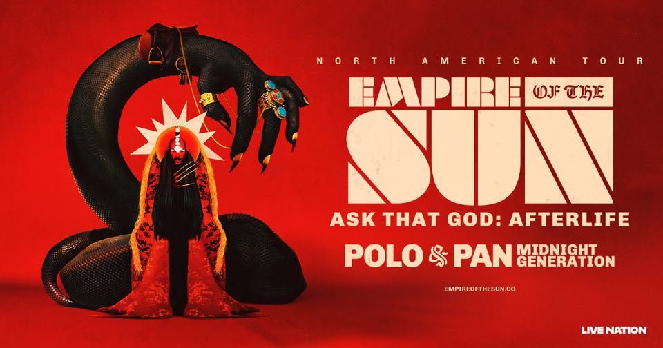 Empire of the Sun - Ask That God: Afterlife North American Tour event cover