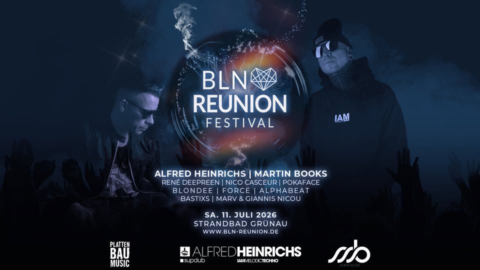 BLN REUNION FESTIVAL – 11.07.26 - Alfred Heinrichs, Martin Books, Blondee uvm. event cover