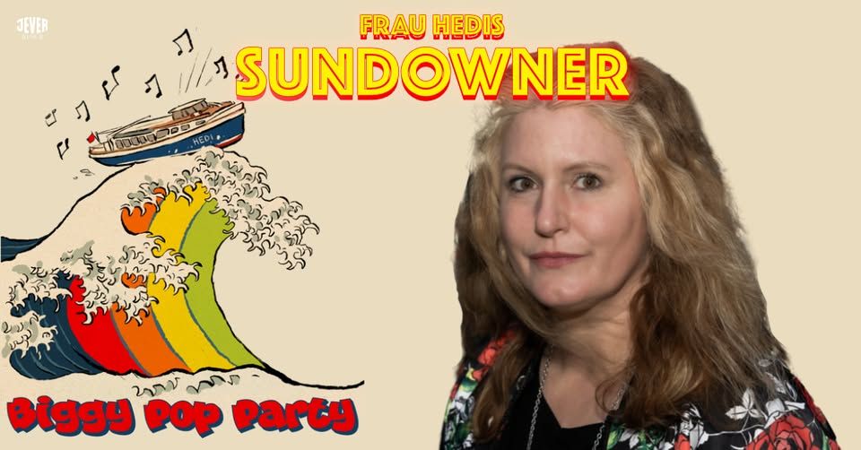 FRAU HEDIS SUNDOWNER mit DJ BIGGY POP event cover