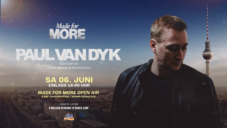 SA.06.06. MADE FOR MORE FESTIVAL - PAUL VAN DYK OPEN AIR LIVE! event cover