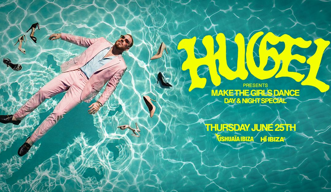 Hugel presents Make The Girls Dance - Day & Night Special event cover