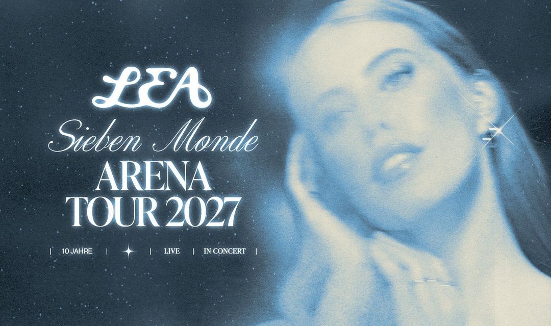 LEA - Sieben Monde Arena Tour 2027 event cover